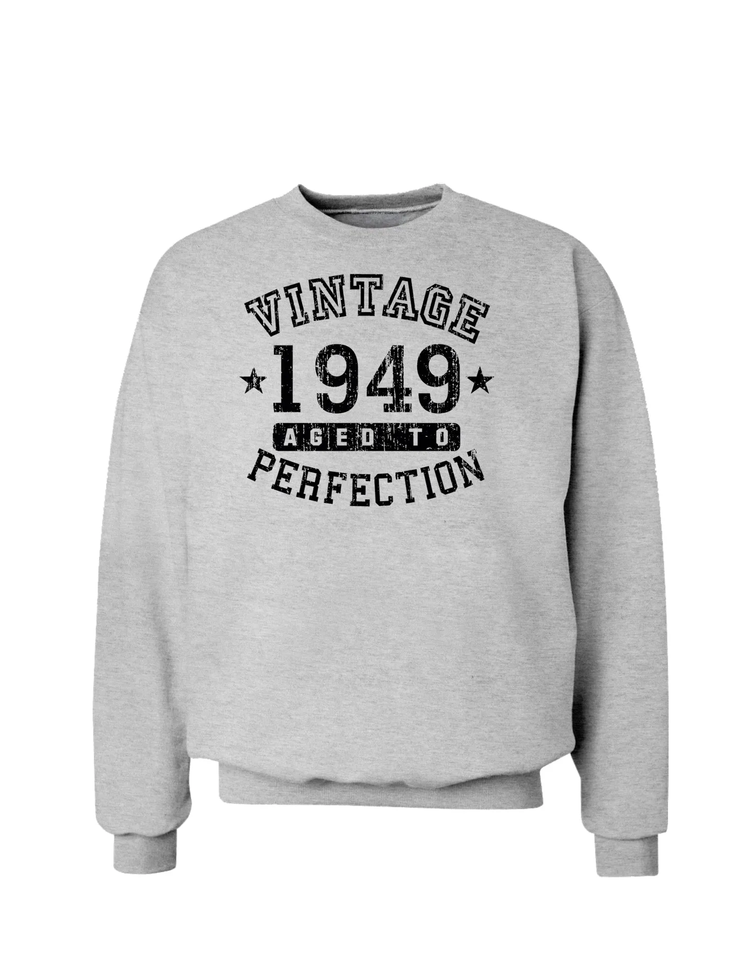 1949 - Vintage Birth Year Sweatshirt Brand